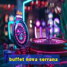 buffet nova serrana